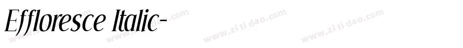 Effloresce Italic字体转换